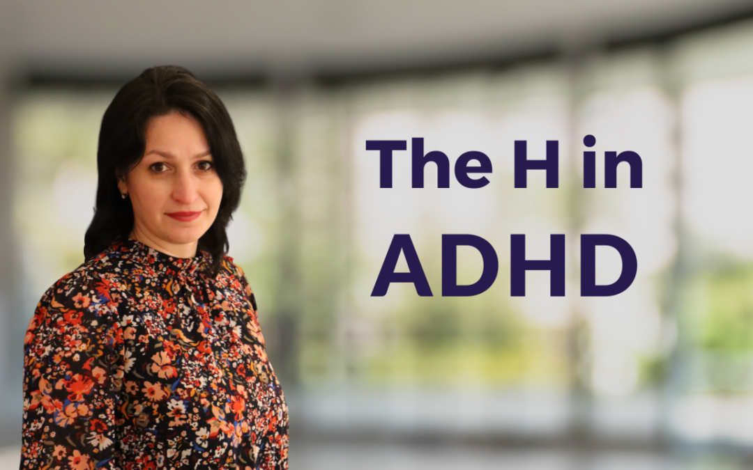 The H in ADHD