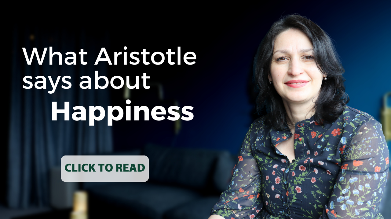 Florina Lungu - What Aristotle says about happiness.