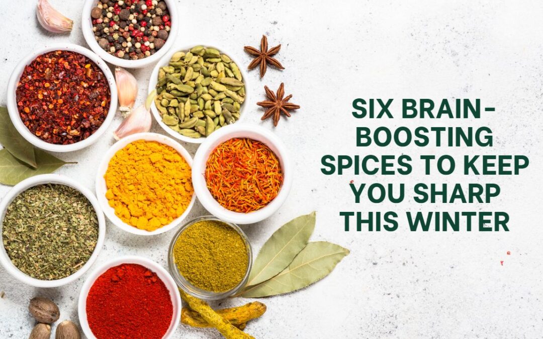 6 brain-boosting spices to keep you sharp this winter